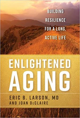 picture of book "Enlightened Aging" by Dr. Eric Larson